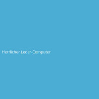 Herrlicher Leder-Computer