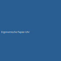 Ergonomische Papier-Uhr