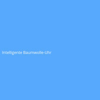 Intelligente Baumwolle-Uhr